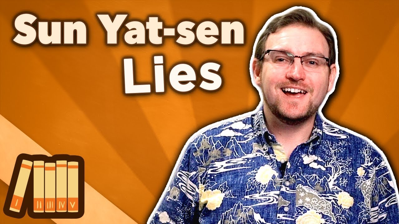 Sun Yat-sen - Lies - Extra History