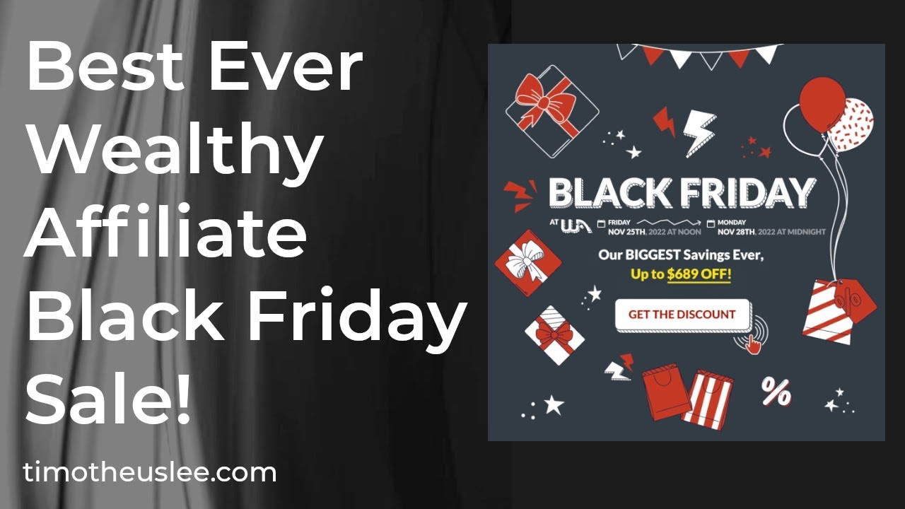 Best Ever Wealthy Affiliate Black Friday and Cyber Monday Sale! - YouTube