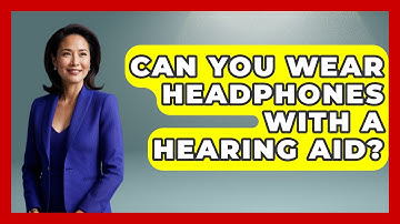 Can You Wear Headphones With A Hearing Aid? - Ear Nose Throat Expert