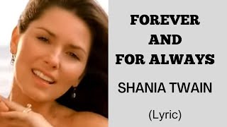 FOREVER AND FOR ALWAYS - SHANIA TWAIN (Lyric) | @letssingwithme23