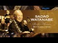 SADAO WATANABE : BLUE NOTE TOKYO 2014 trailer