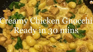Creamy Chicken Gnocchi | Ready in 30 mins | Dota’s