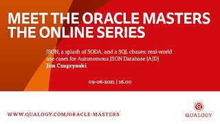 Meet The Oracle Masters: Jim Czuprynski - Real-world use cases for Autonomous JSON Database (AJD)