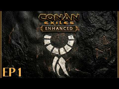 Conan Exiles Enhanced | This Game Is Amazing! | Episode 1: A Chill Start