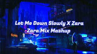 Let Me Down Slowly X Zara Zara Mix Mashup Song||Remix Mashup Song||MUSIC_WORLD