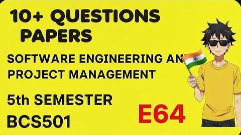 Software Engineering And Project Management (BCS501)(10+)QUESTION PAPER And Previous Year Paper #E64