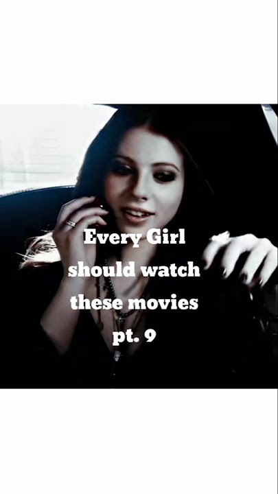 Every Girl should watch these movies pt.9 #movie #girls  #recommendations #gossipgirl #georgina