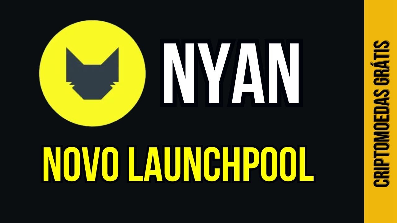 Nyan Token NOVO LAUNCHPOOL NYAN NA BYBIT I COMO GANHAR CRIPTOMOEDAS $NYAN I TOKEN ...