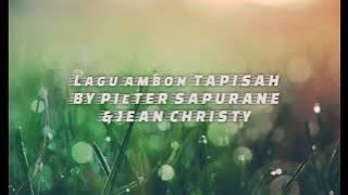 Lagu ambon TAPISAH BY PIETER SAPURANE & JEAN CHRISTY