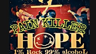 H.o.p.e - Pain Killer Original Mp3