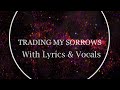 Trading My Sorrows (Worship Practice And Performance Songs With Lyrics And Vocals)