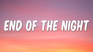 End Of The Night (Lyrics) - Danny Avila