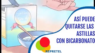 Aprenda a quitarse las astillas con bicarbonato de sodio | Salud