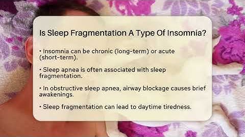 Is Sleep Fragmentation A Type Of Insomnia? - Sleep Apnea Support Network