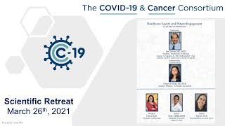 CCC19 1st Annual Retreat 2021 - Panel on Health Equity