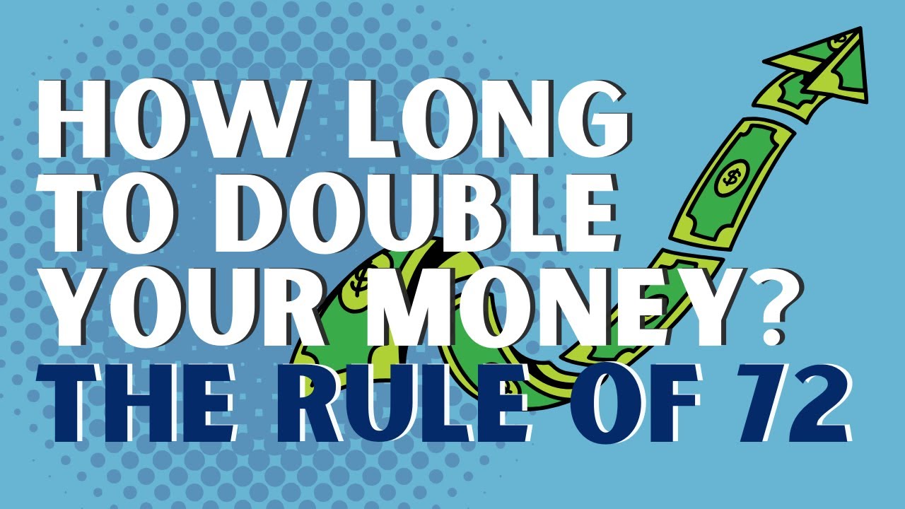 How Long to Double Your Money? The Rule of 72 Breakdown - YouTube
