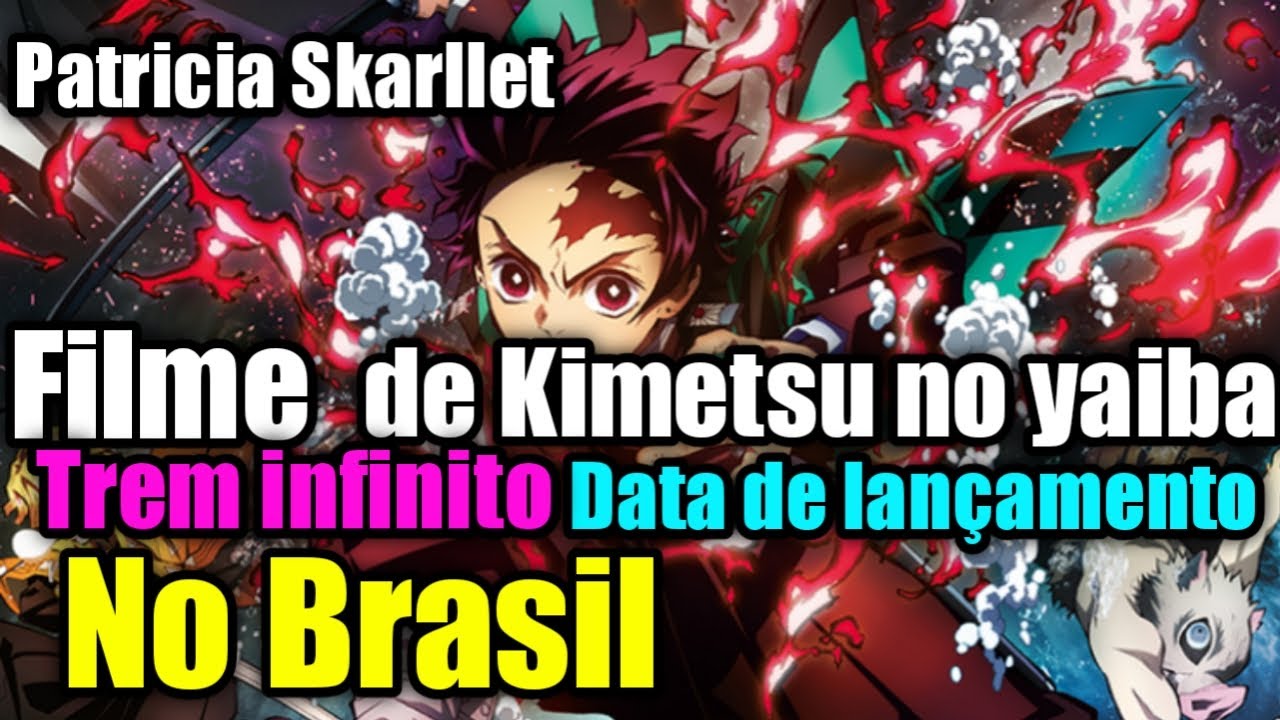 FILME DEMON SLAYER - MUGEN TRAIN DATA DE LANÇAMENTO NO BRASIL ANUNCIADO