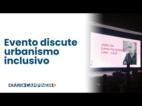 Evento discute urbanismo inclusivo