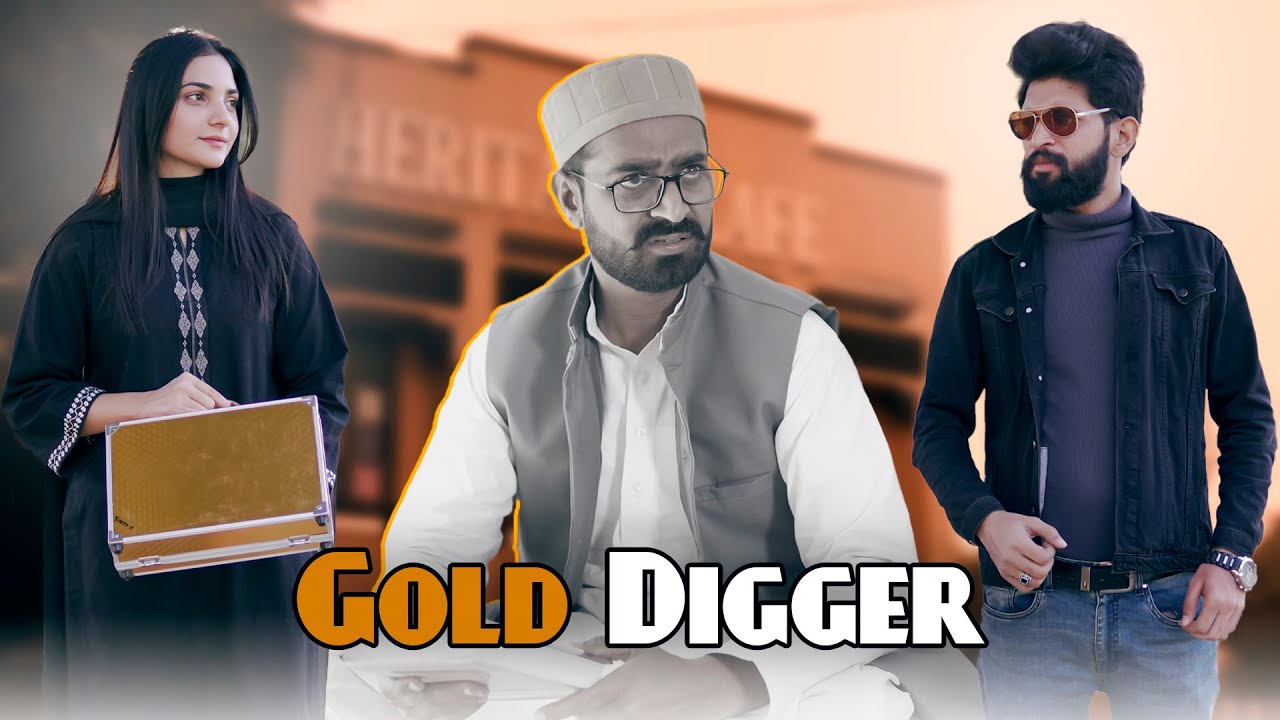 Gold Digger | Reality based Film
