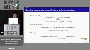 2019 LLVM Developers’ Meeting: P. Barua “Static Analysis of OpenMP Data Mapping for Target Off...”