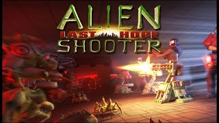 Alien Shooter - Last Hope - Gameplay Walkthrough Part 1 [1080P 165FPS PC ULTRA] - No Commentary
