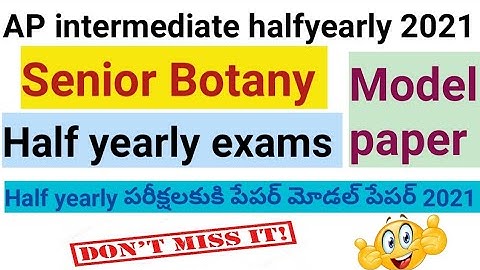 AP intermediate botany 2nd year model paper||  Expected paper || Half-yearly exams 2021||