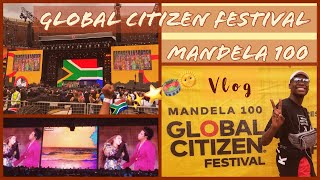 Global Citizen Festival Mandela 100 | Vlog