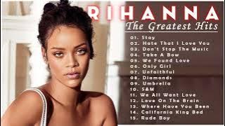 Rihanna Greatest Hits Full Album - Top 50 Best Songs of Rihanna 2022