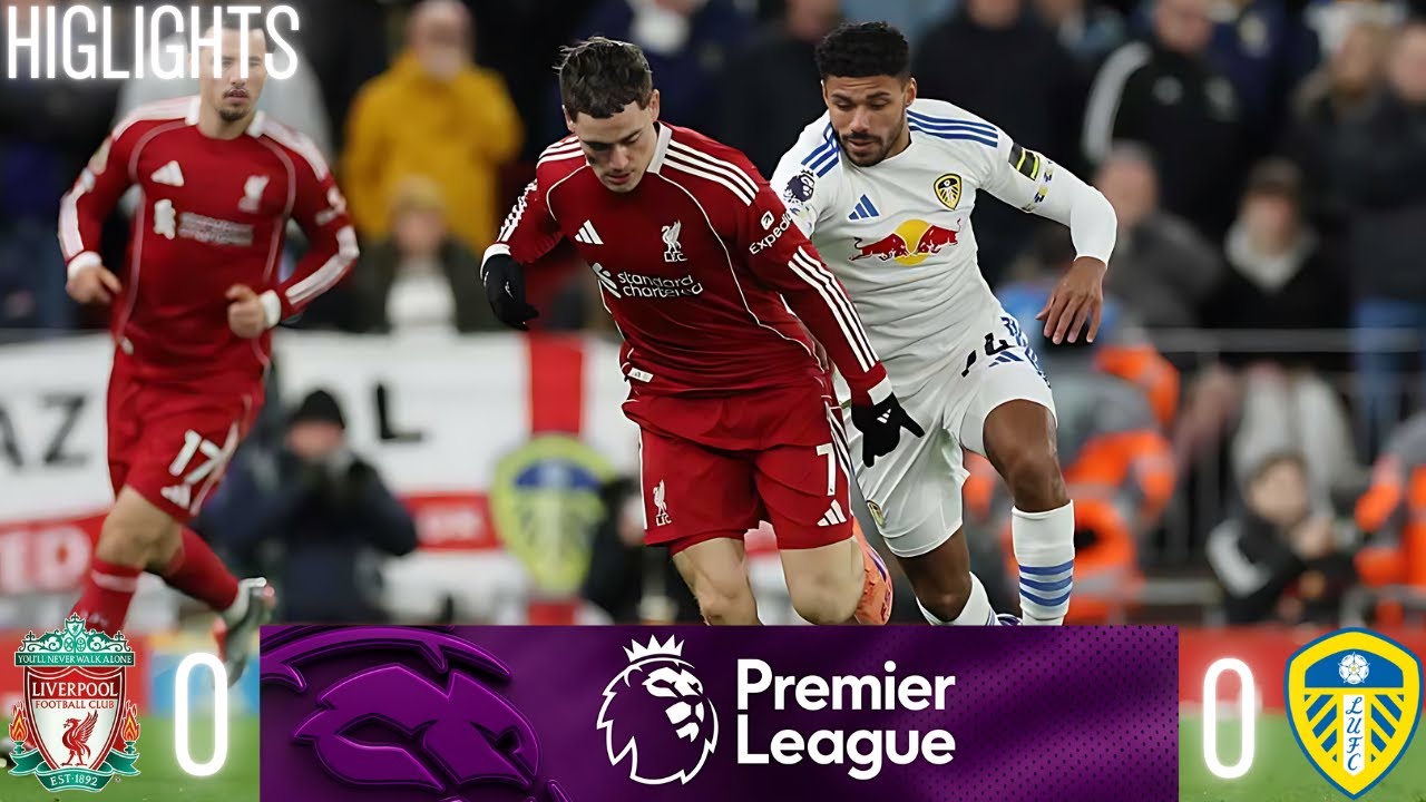 Liverpool vs Leeds United Match Summary🔥 | English Premier League