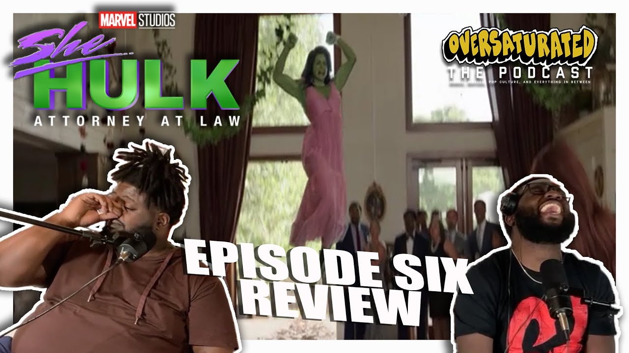 She-Hulk Episode 6 Review