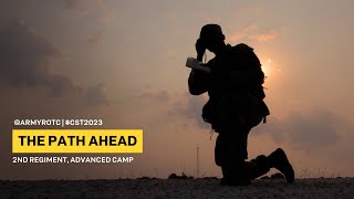 The Path Ahead | 2nd Regiment, Advanced Camp | CST 2023