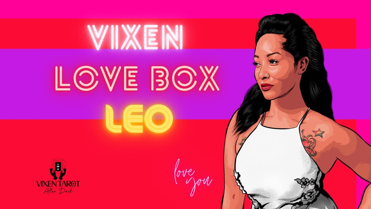 Download LEO-VIXEN LOVE BOX!♥☺♥