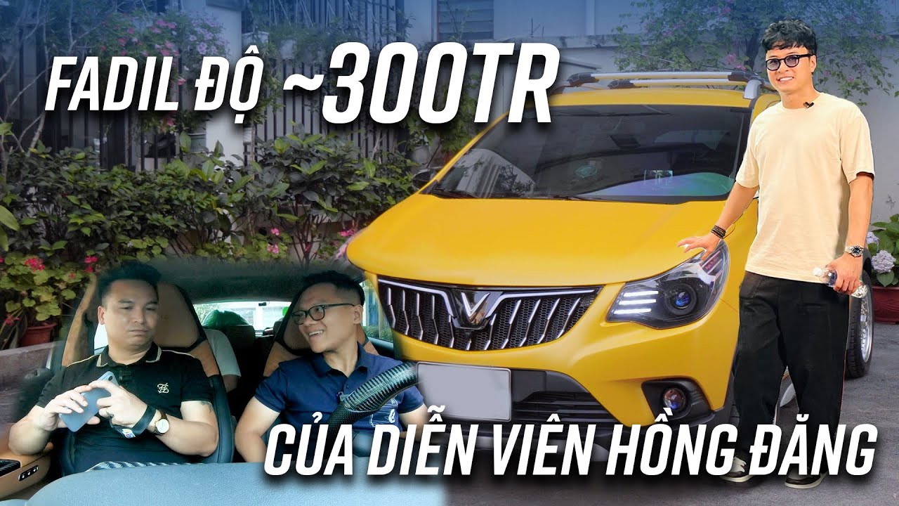 Vinfast Fadil độ 300 triệu tiền đồ của diễn viên Hồng... - youtube