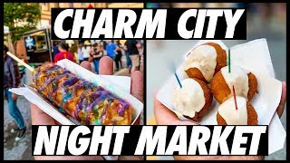 Baltimore Bite | Charm City Night Market