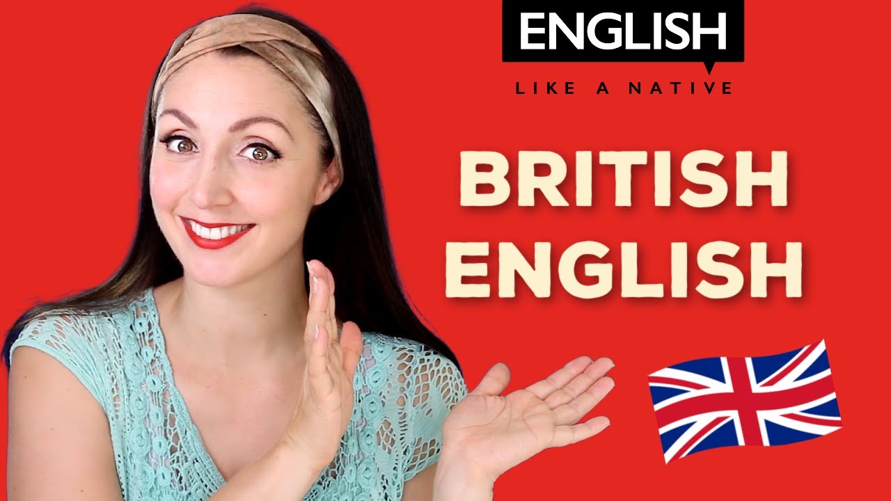 Learning British English