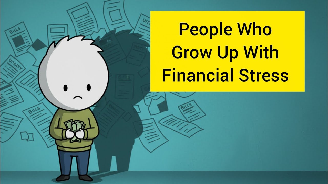 The Psychology of People Who Grow Up With Financial Stress 