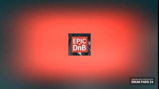 Drum Pads 24 :: Epic Dnb
