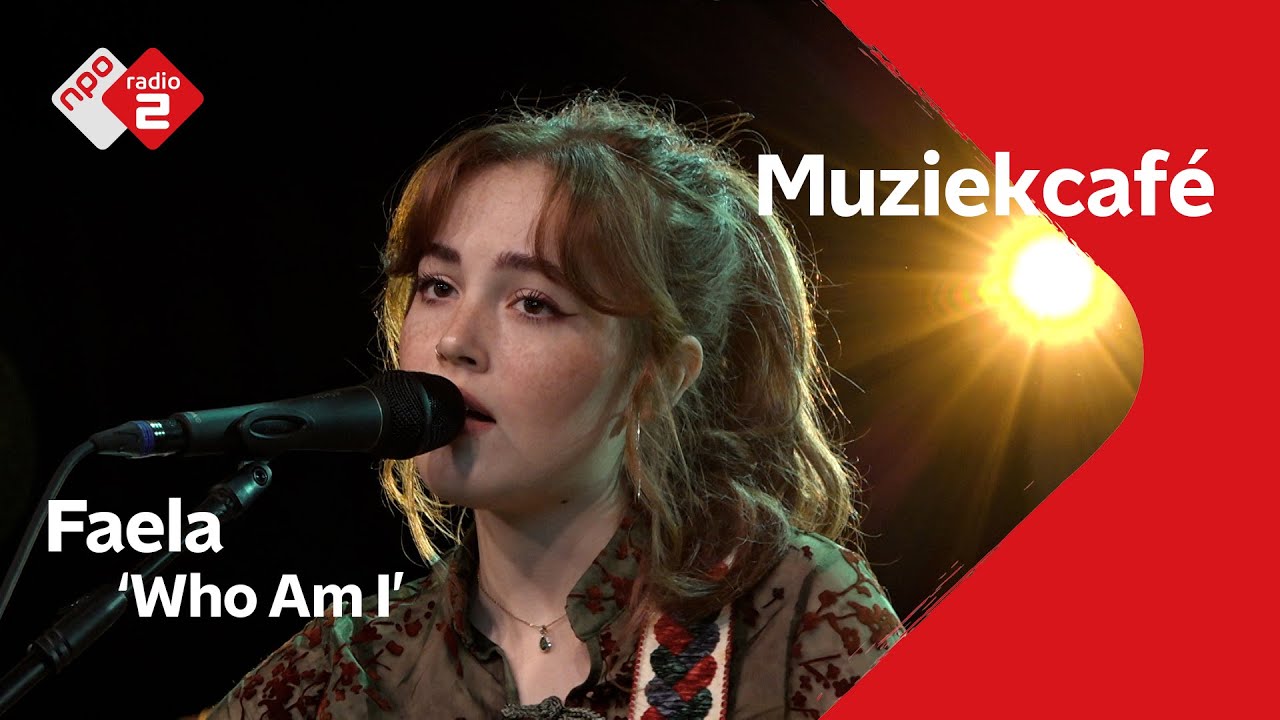 Faela - Who Am I | NPO Radio 2