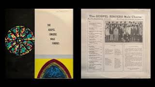 The Gospel Singers Male Chorus- 1977