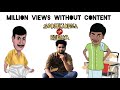 Million views without content  idhu unaku thevaya  please use headphones for better experience