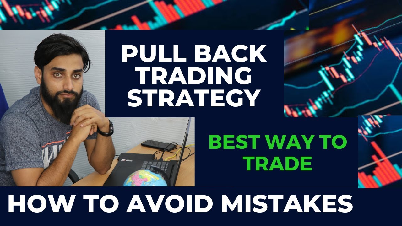 pullback trading mistakes को कैसे दूर करें ||how to use pullback ...