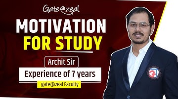 Motivation for Gate Students | Motivational for Study | Gate at Zeal
