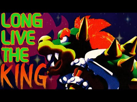 Bowser - STILL Gaming's GREATEST Villain!