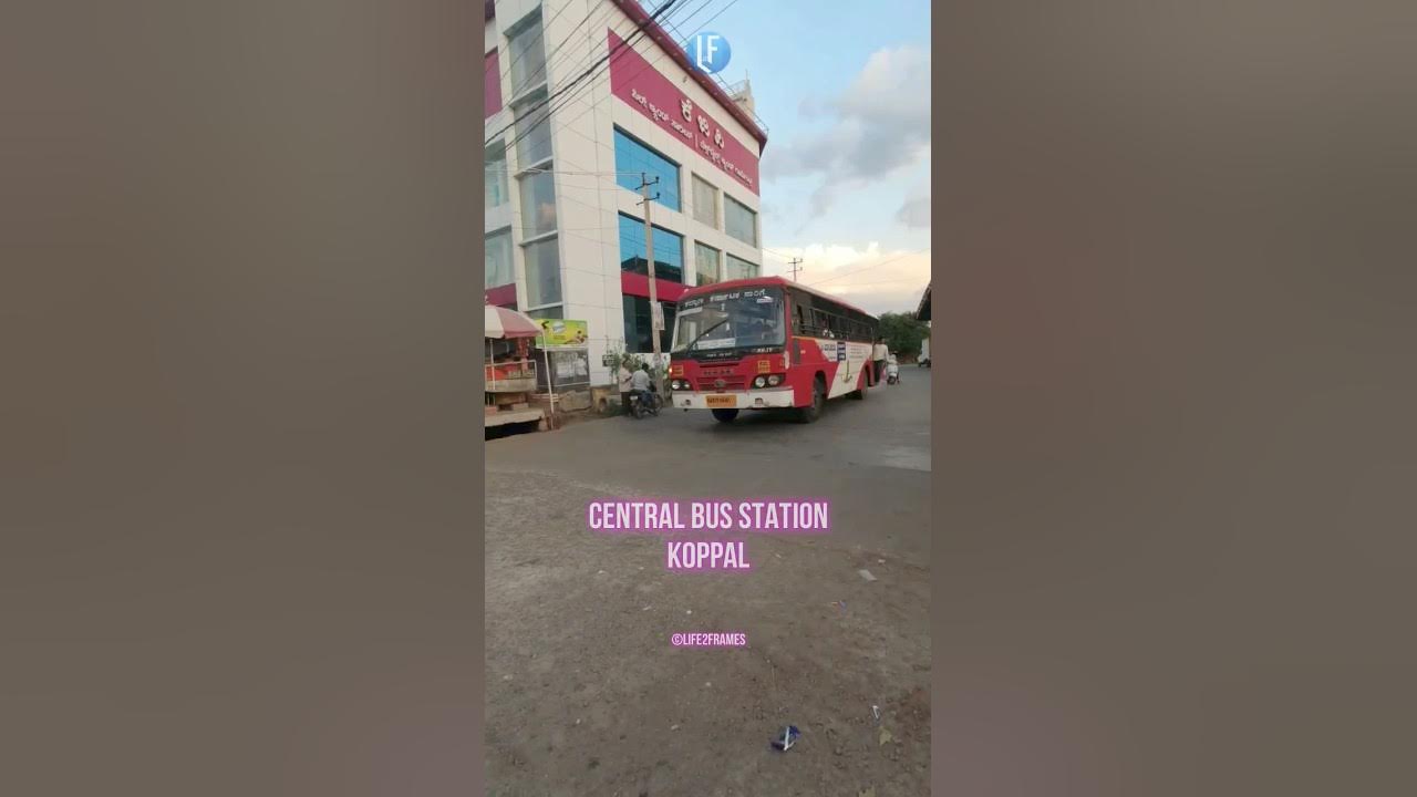 Koppal Bus Stand ksrtc karnataka shorts YouTube