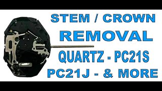 Celebrity HOW TO REMOVE CROWN & STEM FROM WATCH QUARTZ MOVEMENT PC21S & PC21J QUICK & EASY DIY FAST TUTORIAL Wealth