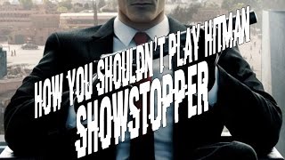 HITMAN Showstopper - Carnival of stupidity