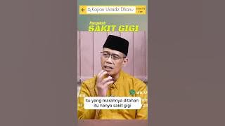 Moral Causes of Toothache #tausiyah #ustadzdhanu #islamicstudies