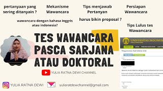 tips wawancara masuk kuliah magister (s2) dan doktoral (s3) || wawancara simak ui s2 s3 FK UI 2021