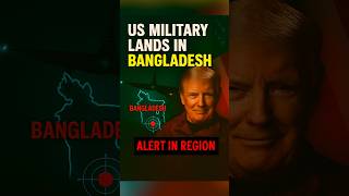US Military Lands in Bangladesh | India &amp; Myanmar on High Alert?