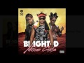 Brightd  african girls  official audio